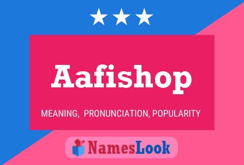 Aafishop 名字海报