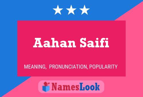 Aahan Saifi 名字海报