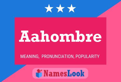 Aahombre 名字海报