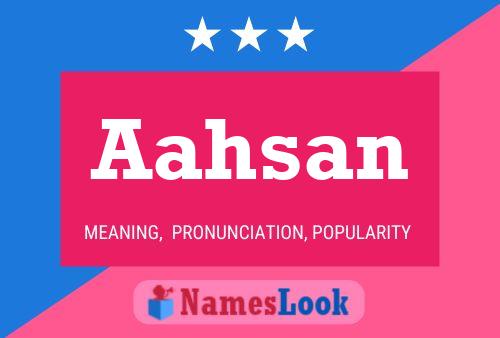 Aahsan 名字海报