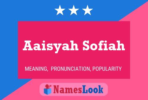 Aaisyah Sofiah 名字海报