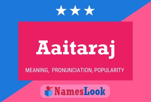 Aaitaraj 名字海报