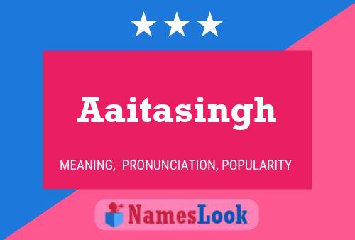 Aaitasingh 名字海报