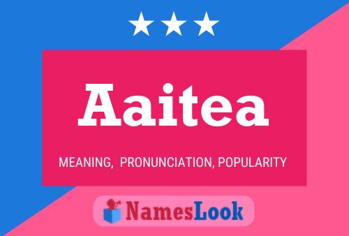 Aaitea 名字海报