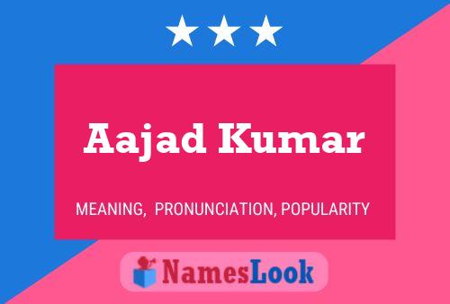 Aajad Kumar 名字海报