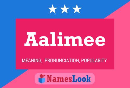 Aalimee 名字海报