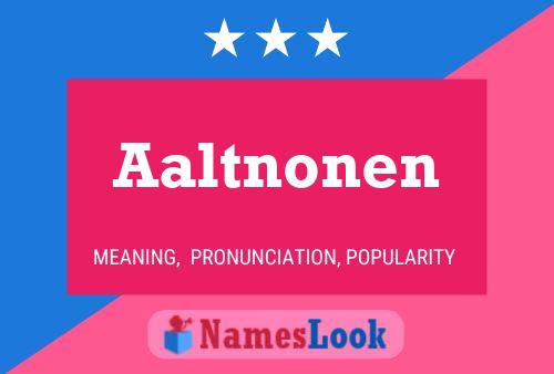 Aaltnonen 名字海报