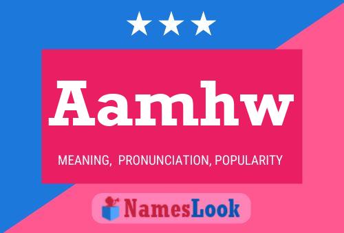 Aamhw 名字海报