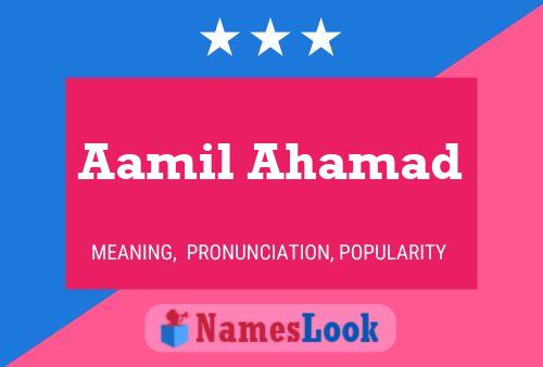 Aamil Ahamad 名字海报