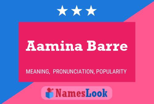 Aamina Barre 名字海报