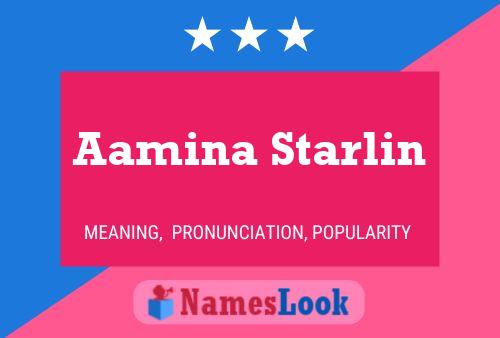 Aamina Starlin 名字海报