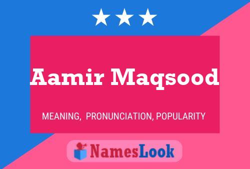 Aamir Maqsood 名字海报