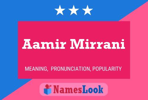 Aamir Mirrani 名字海报