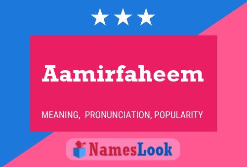 Aamirfaheem 名字海报