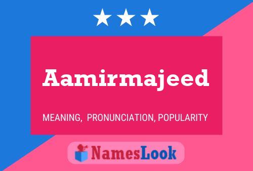 Aamirmajeed 名字海报