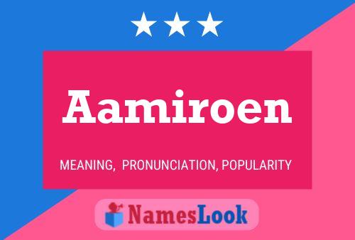 Aamiroen 名字海报