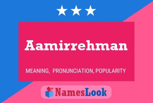 Aamirrehman 名字海报