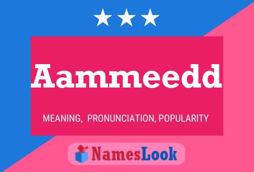 Aammeedd 名字海报