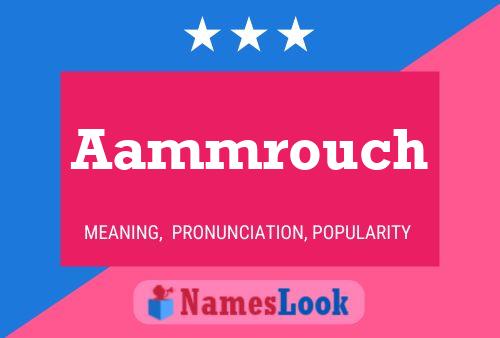 Aammrouch 名字海报