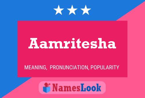 Aamritesha 名字海报