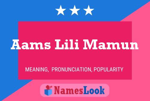 Aams Lili Mamun 名字海报