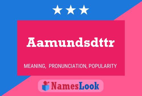 Aamundsdttr 名字海报