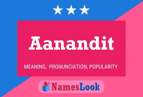 Aanandit 名字海报