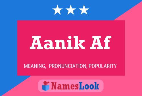 Aanik Af 名字海报