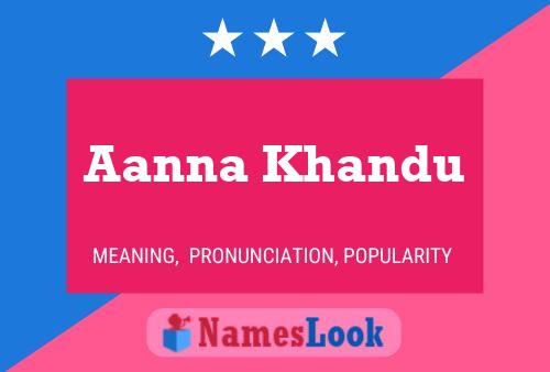 Aanna Khandu 名字海报