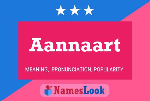 Aannaart 名字海报