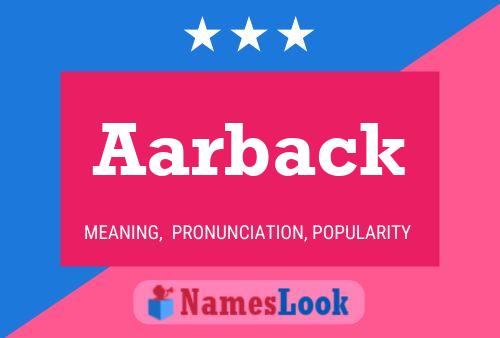 Aarback 名字海报