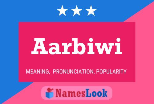 Aarbiwi 名字海报