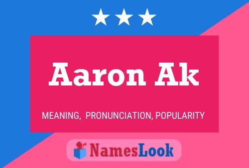 Aaron Ak 名字海报