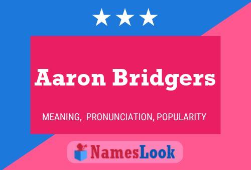 Aaron Bridgers 名字海报