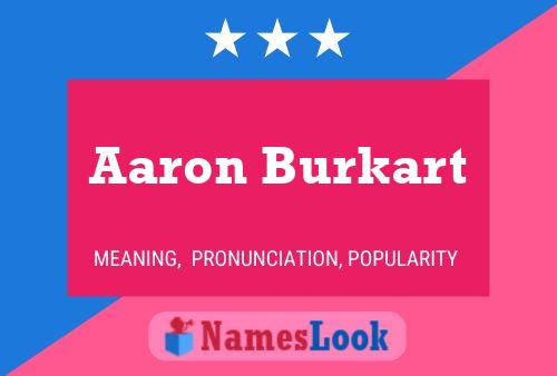 Aaron Burkart 名字海报