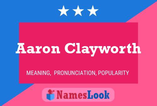 Aaron Clayworth 名字海报