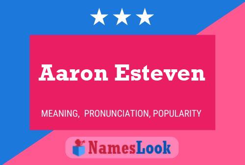 Aaron Esteven 名字海报