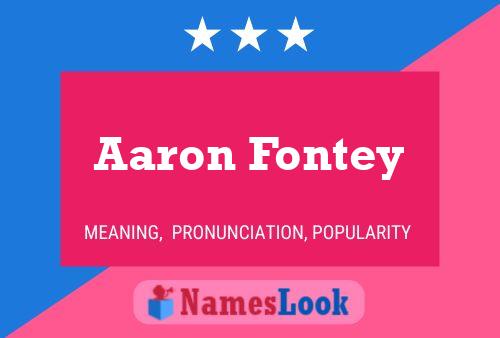 Aaron Fontey 名字海报