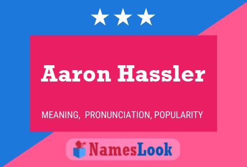 Aaron Hassler 名字海报