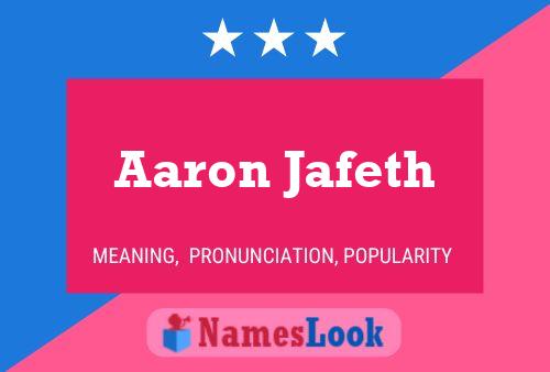 Aaron Jafeth 名字海报