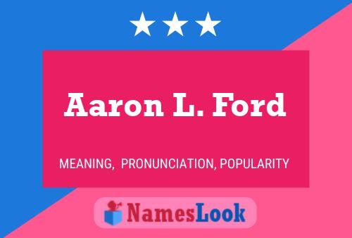 Aaron L. Ford 名字海报