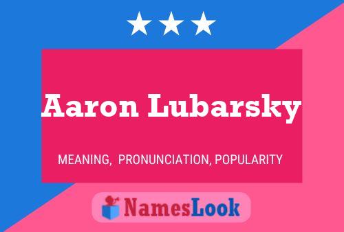 Aaron Lubarsky 名字海报