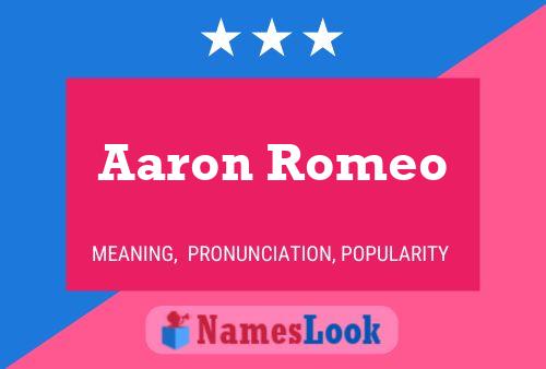 Aaron Romeo 名字海报