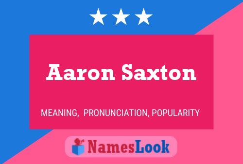 Aaron Saxton 名字海报