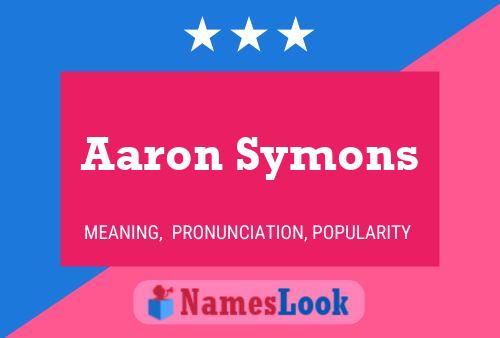 Aaron Symons 名字海报