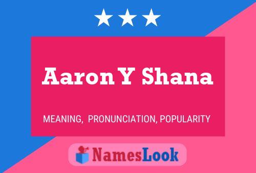 Aaron Y Shana 名字海报