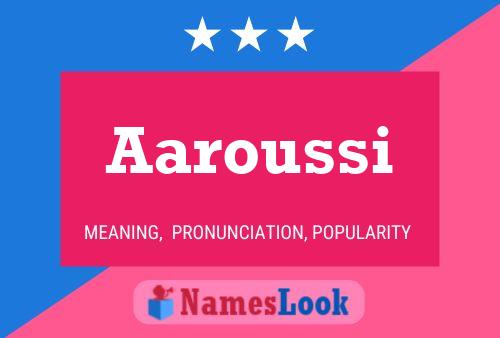 Aaroussi 名字海报