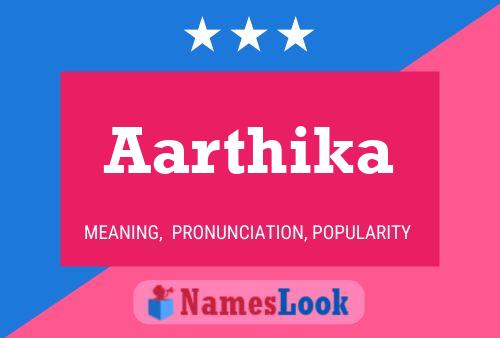 Aarthika 名字海报