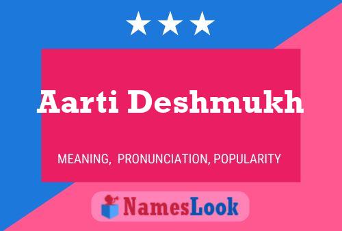 Aarti Deshmukh 名字海报