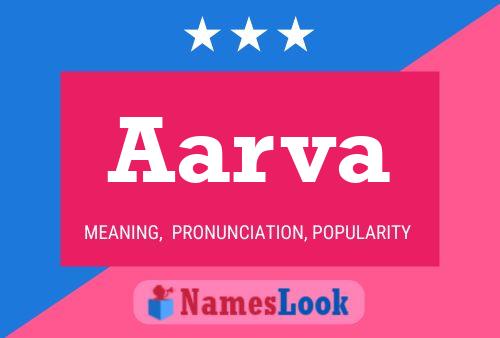 Aarva 名字海报